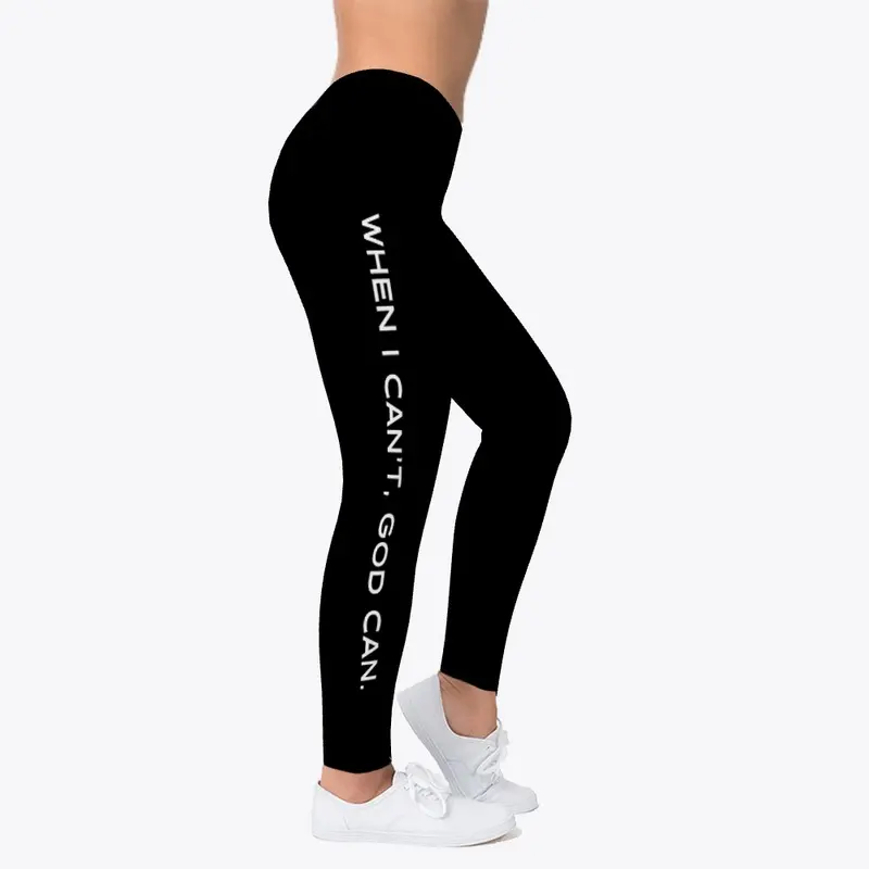 Yoga Leggings — When I Can't, God Can