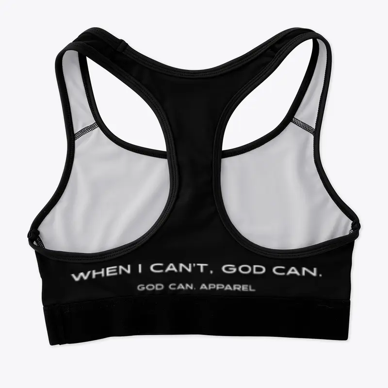 Sports Bra — When I Can't, God Can