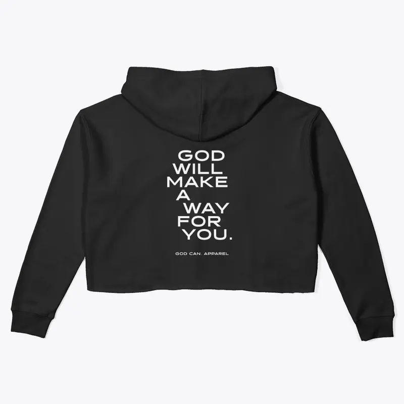 Women's Cropped Hoodie — God Makes A Way